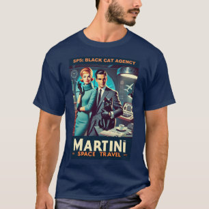 T-shirt Martini Space Travel Poster SP5 : Agence de Chat N