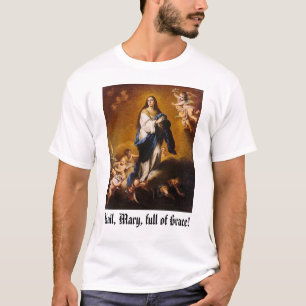 T-shirt Mary, grêle, Mary, pleine de la grâce !