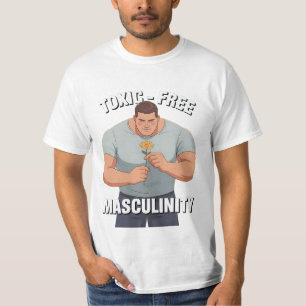 T-shirt Masculinité fragile Masculinité sans toxicité