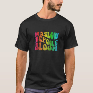 T-shirt Maslow avant les fleuves Éducation spéciale Ecole