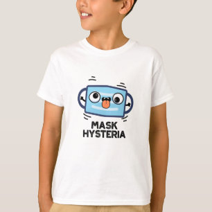 T-shirt Masque Hysteria Funny Masque Pun