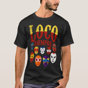 T-shirt Masques Luchador Loco Siempre 3