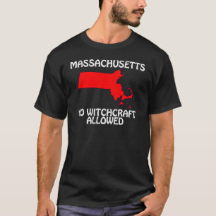 T-shirt Massachusetts - Pas de sorcellerie autorisée