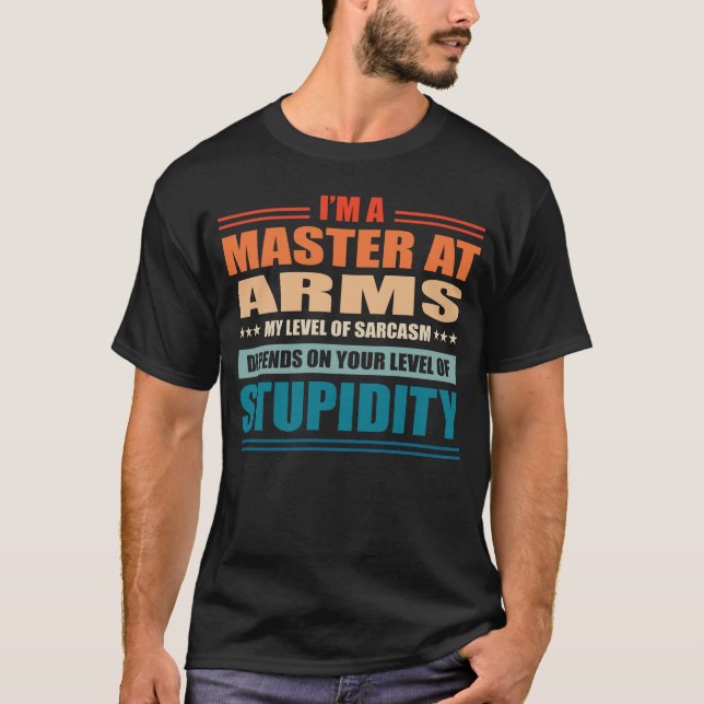 T-shirt Master At Arms Mon Niveau Dépend De Votre Niveau D (Devant)