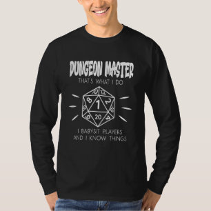 T-shirt Master Dungeon DM Dragons Babysit Et Je Sais Quelq