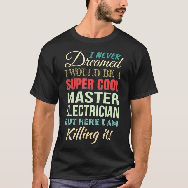 T-shirt Master Electricien Drôle Appréciation cadeau (Devant)