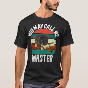 T-shirt Master Graduation Drôle Vous pouvez m'appeler Mas