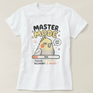T-shirt Master Mode Cockatiel Meme PNG | Funny Burnout Pro
