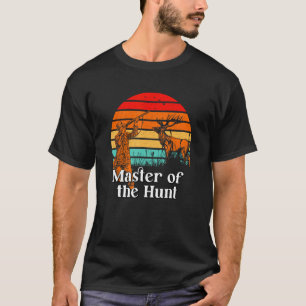 T-shirt Master of the Hunt Wildlife Hunting Outdoor Hunter