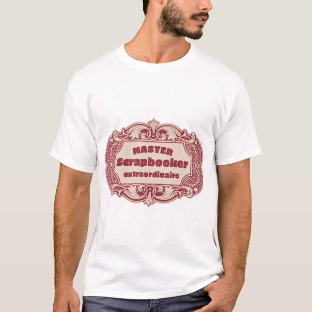 T-shirt Master Scrapbooker Extraordinaire (Devant)