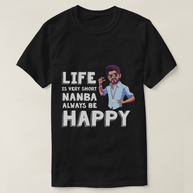 T-shirt Master Vijay - Always be happy    (Design devant)