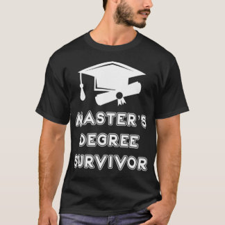 T-shirt Masters Degree Survivor - _1