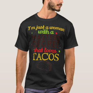 T-shirt Masters Graduation Dons Juste Une Femme Avec Diplô