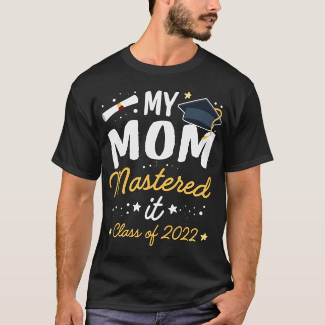 T-shirt Masters Graduation Tee Ma maman Maîtrise It Classe (Devant)