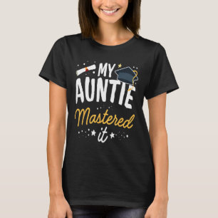 T-shirt Masters Graduation Tee Ma Tante L'A Maîtrisé Cl De