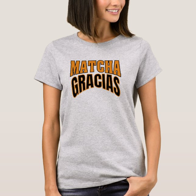T-shirt Matcha Gracias, Iced Matcha Latte (Devant)