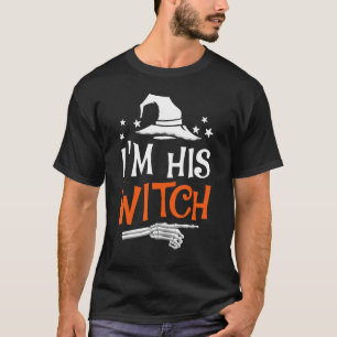 T-shirt Matching Halloween Costume I'm His Witch