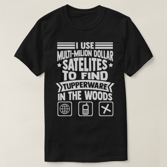 T-shirt Matériel de géocaching GPS Matériel de chasse au t (Design devant)