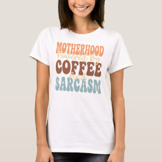 T-shirt Maternité alimentée par le café et le sarcasme Mam