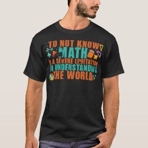 T-shirt MATH Comprendre le monde mathématique art avec