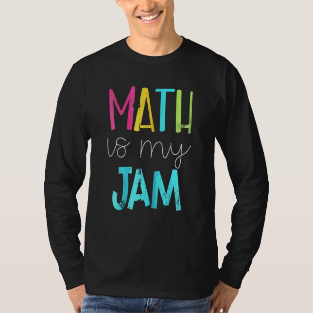 T-shirt Math Est Mon Jam Math Enseignant Équipe Enseignant (Devant)