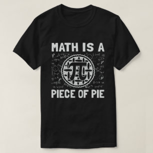 T-shirt Math est un morceau de gâteau amusant Pi Jour 3.14
