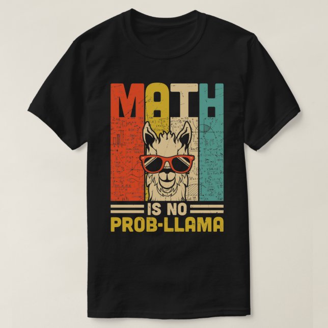 T-shirt Math is No ProbLlama Math Llama Enseignant 4 (Design devant)
