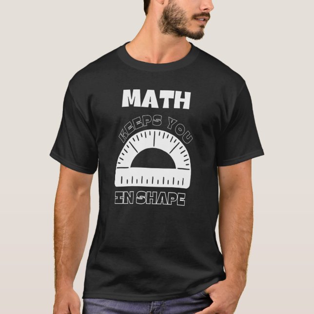 T-shirt Math Keeps You In Shape Fitness Math Teacher Worko (Devant)