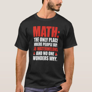 T-shirt Math Le Seul Endroit Où Les Gens Achètent 66 Water