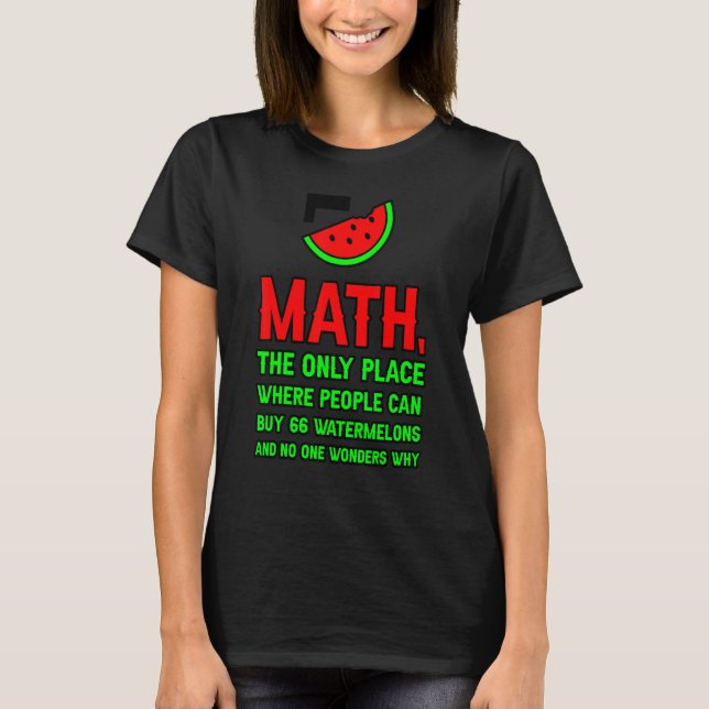 T-shirt Math Le Seul Endroit Où Les Gens Peuvent Acheter 6 (Devant)