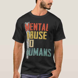 T-shirt Math Mental Abuse to Humains for Math Teacher cool