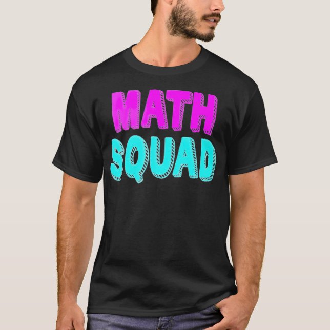 T-shirt Math Squad Tee Teacher Appreciation (Devant)