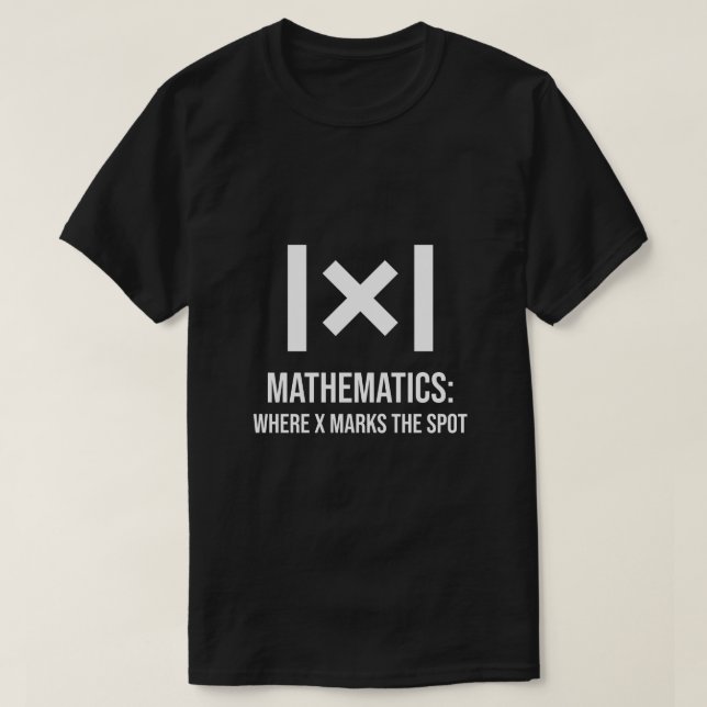 T-shirt Mathématiques : Where X marks the spot math teache (Design devant)