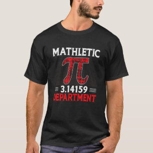 T-shirt Mathletics Pi 3.1415 Département Pi Day Math Lover