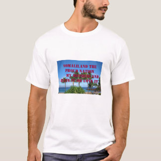 T-shirt Maui64, SOMALILAND la NATION FIÈRE      MON Mot…