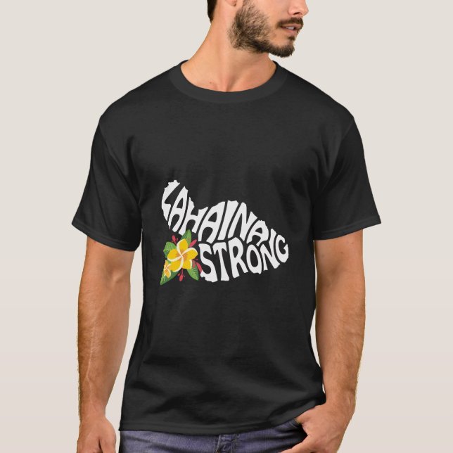 T-shirt Maui Lahaina Strong Hawaii Hawaii Maui Island Ma (Devant)