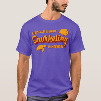 T-shirt Mauritius Snorkeling Quote Vacation