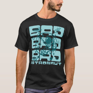 T-shirt Mauvais astronaute