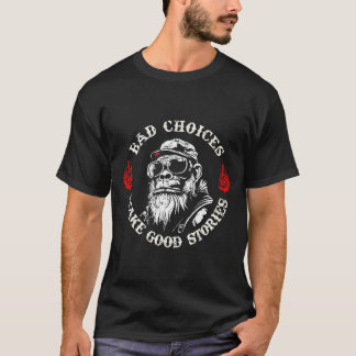T-shirt Mauvais Choix de Singe Font de Belles Histoires (a