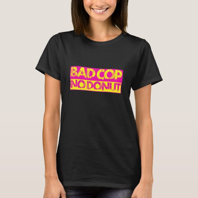 T-shirt Mauvaise cannette de fil, aucun beignet - rose et (Devant)