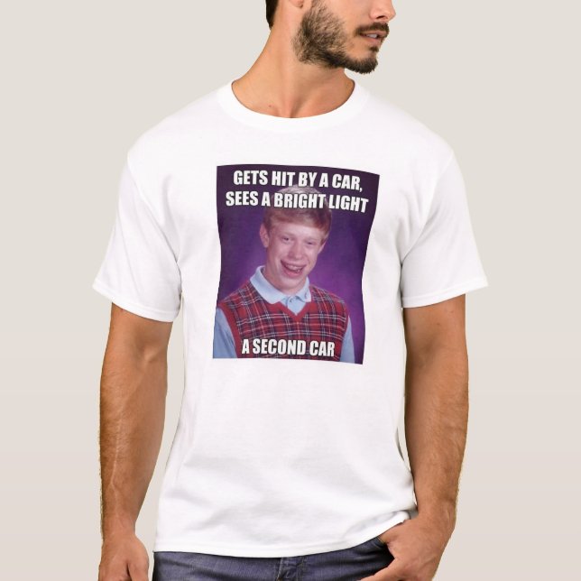 T-shirt Mauvaise chance Brian (Devant)