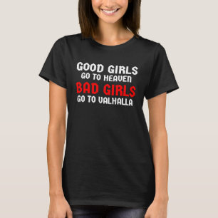 T-shirt Mauvaises filles vont à Valhalla Odin Vikings Thor