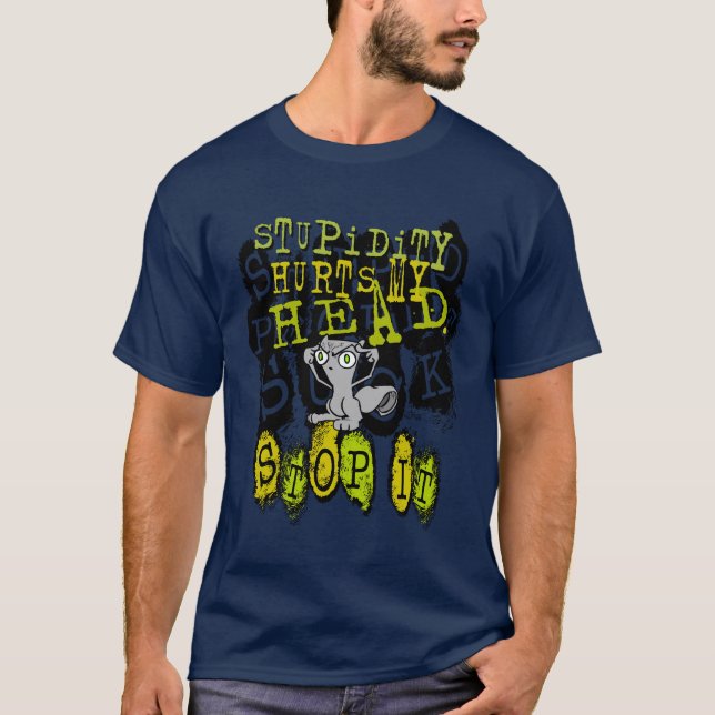 T-shirt Maux de stupidité : Chemise mousseuse (Devant)