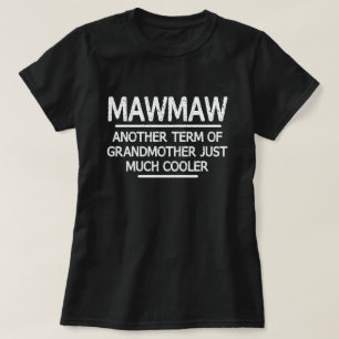 T-shirt Mawmaw Définition Drôle Grand-mère Jour Cadeau