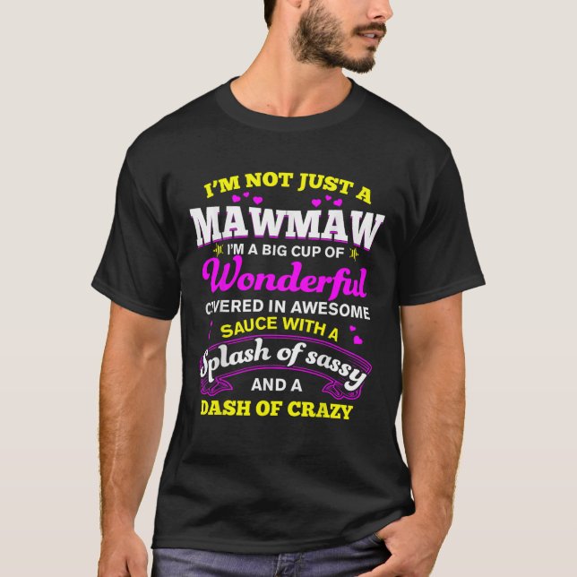 T-shirt MawMaw Une Grosse Coupe De Merveilleux Maillot Maw (Devant)