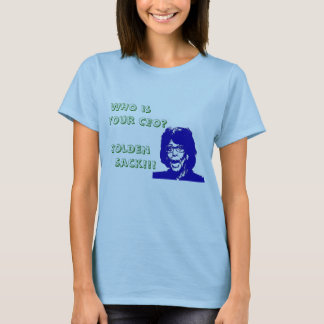 T-shirt Maxine arrose des configurations il vers le bas !