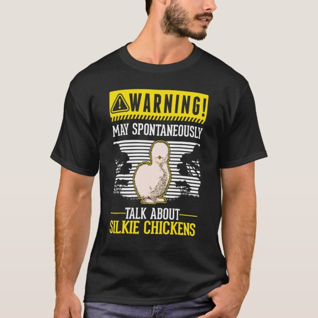 T-shirt May spontaneously talk about Silkie Chickens (Devant)
