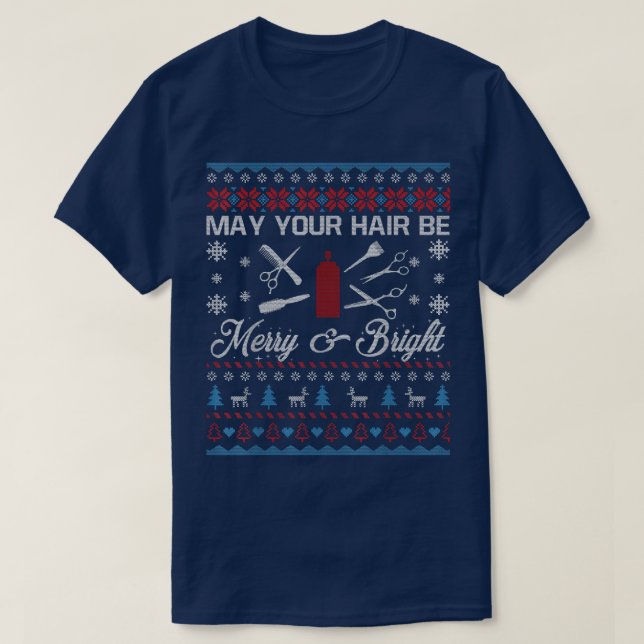 T-shirt May Your Hair Be Merry And Bright Hairstyles Styli (Design devant)
