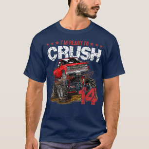 T-shirt mb 14e Anniversaire Je suis prêt Écraser Camion Mo