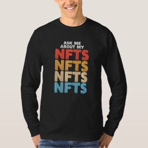 T-shirt Me Demander À Propos De Mon Nft 1